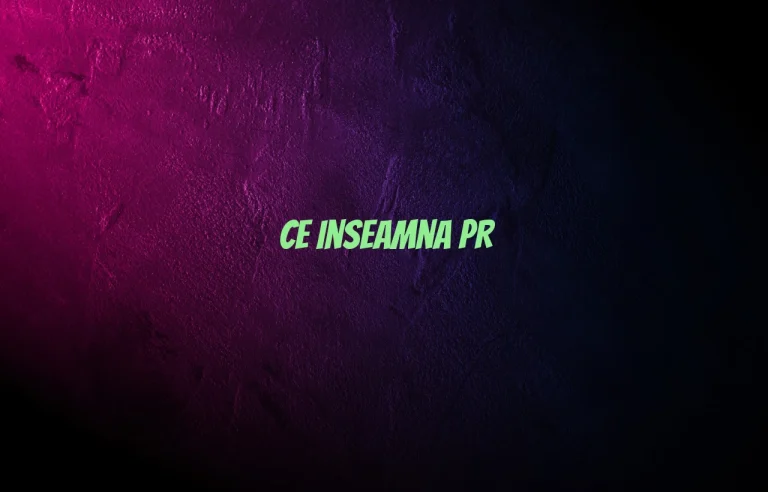ce inseamna pr