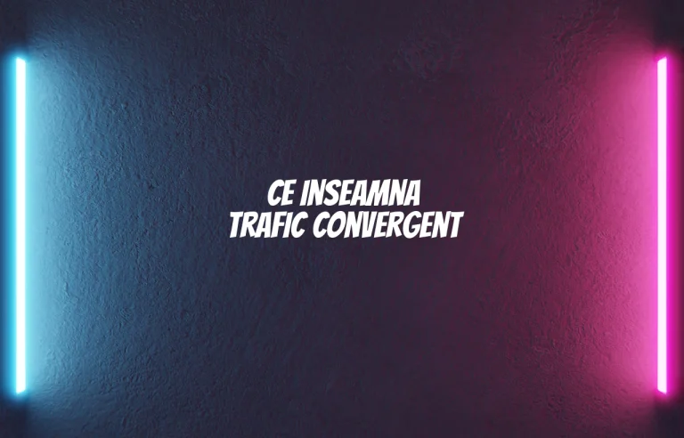 ce inseamna trafic convergent