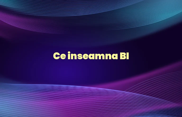 ce inseamna bi